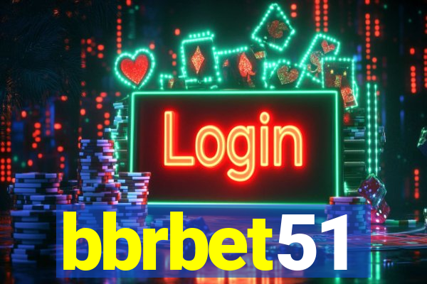 bbrbet51