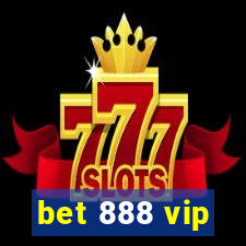 bet 888 vip