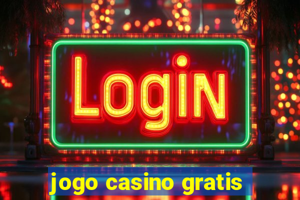 jogo casino gratis