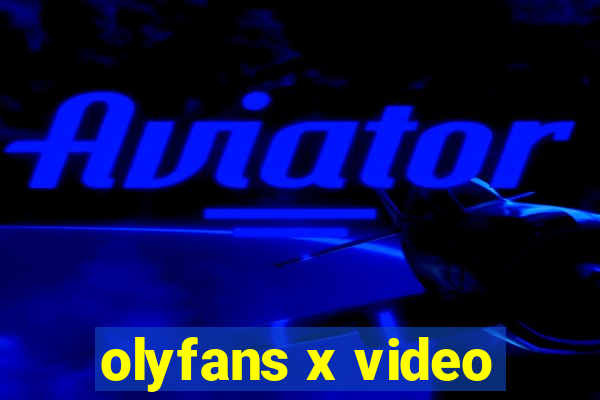 olyfans x video