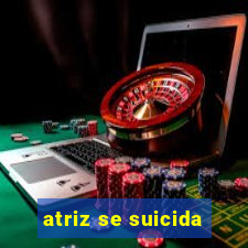 atriz se suicida