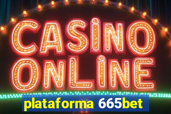 plataforma 665bet