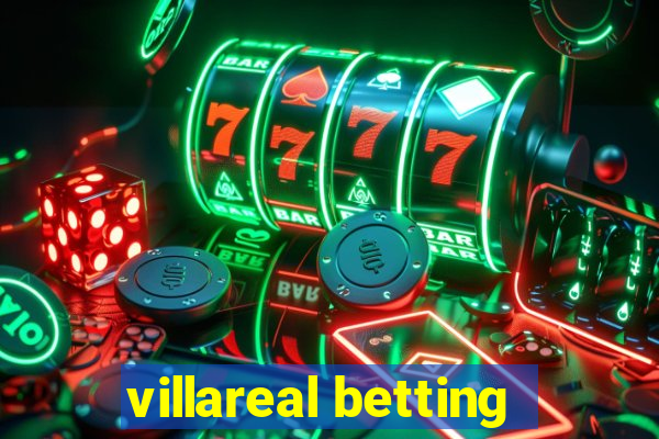 villareal betting