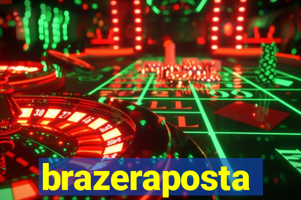 brazeraposta