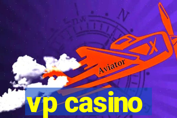 vp casino