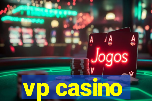 vp casino