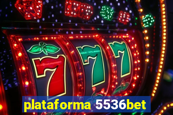 plataforma 5536bet