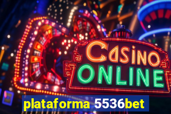 plataforma 5536bet