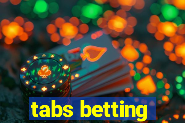 tabs betting