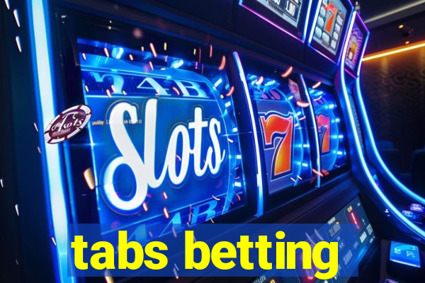 tabs betting