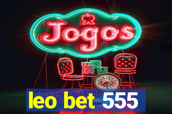 leo bet 555