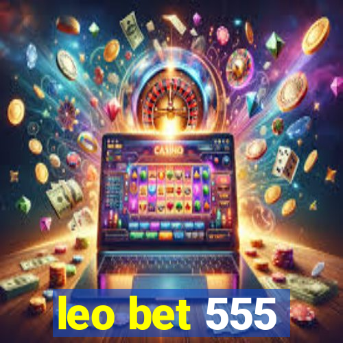 leo bet 555