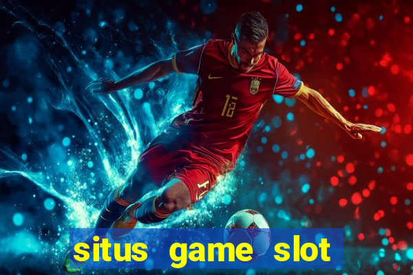 situs game slot paling gacor