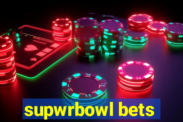 supwrbowl bets