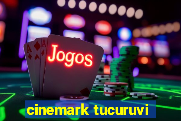 cinemark tucuruvi