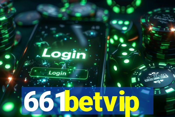 661betvip