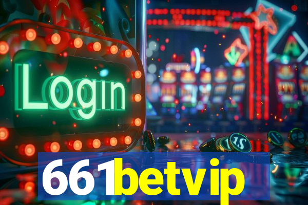 661betvip