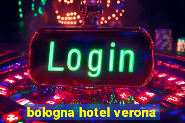 bologna hotel verona