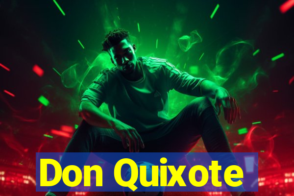 Don Quixote