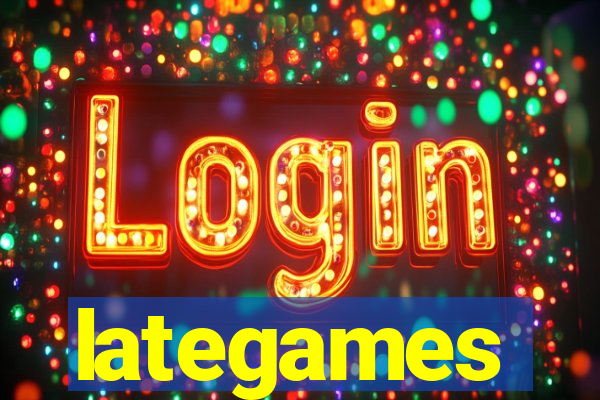 lategames