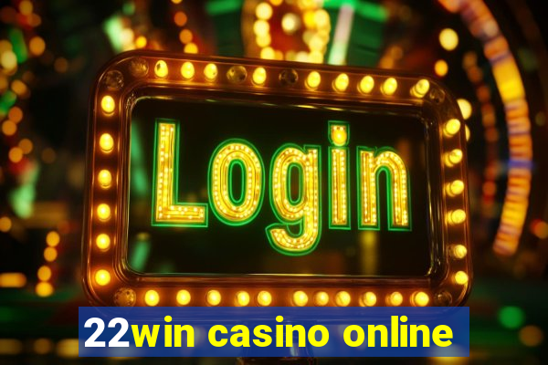 22win casino online