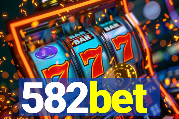 582bet