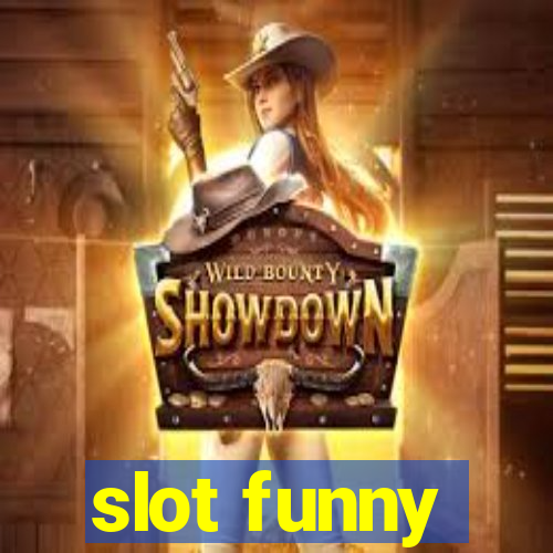 slot funny