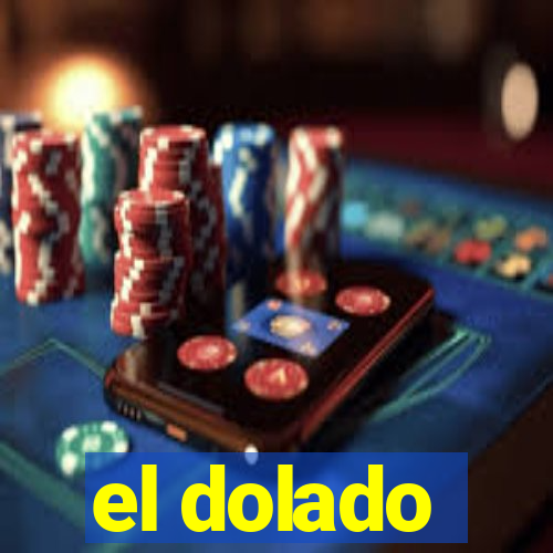 el dolado