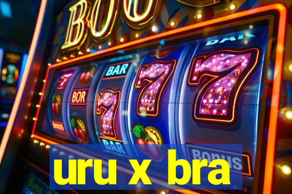 uru x bra