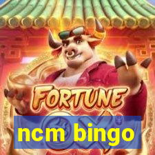 ncm bingo