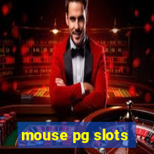 mouse pg slots