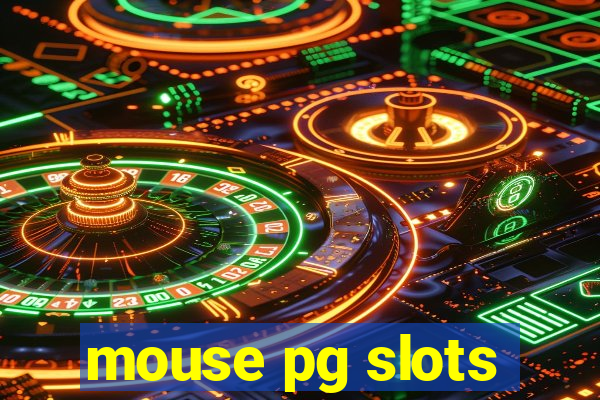 mouse pg slots