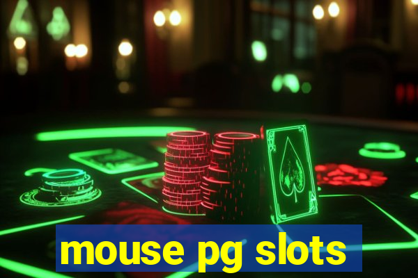 mouse pg slots