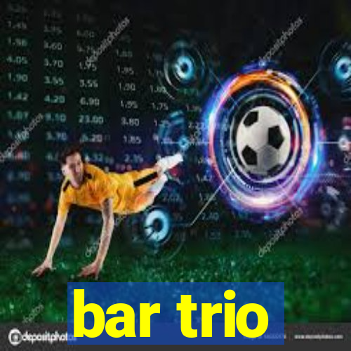 bar trio