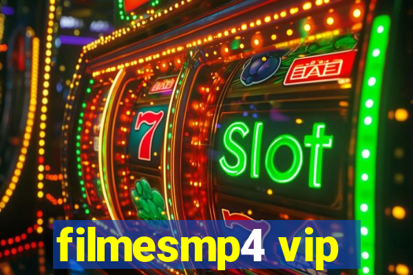 filmesmp4 vip