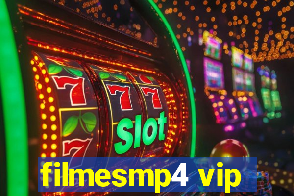 filmesmp4 vip