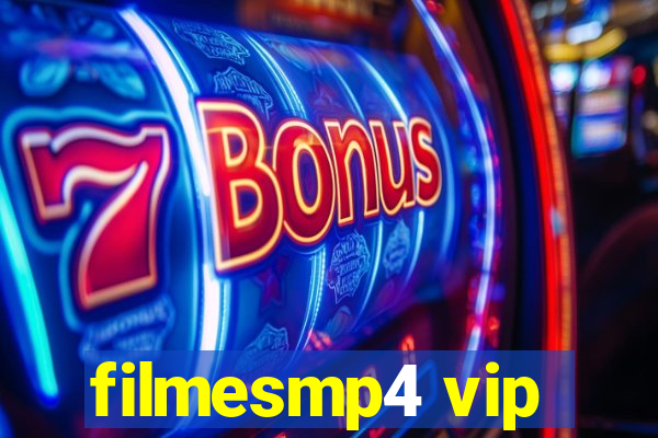 filmesmp4 vip