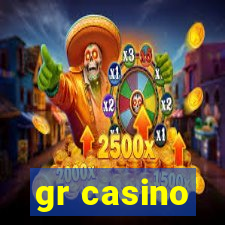 gr casino