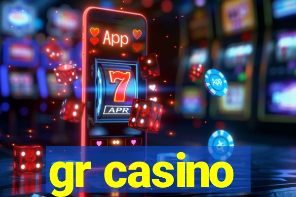 gr casino