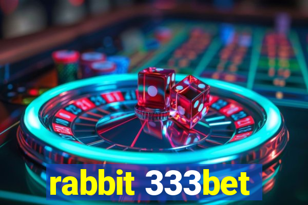 rabbit 333bet