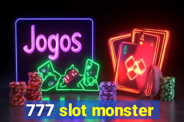 777 slot monster