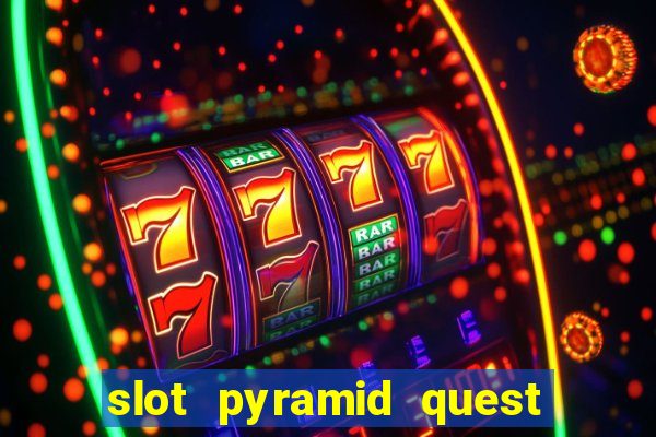 slot pyramid quest for immortality