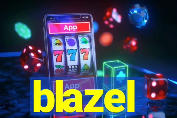 blazel