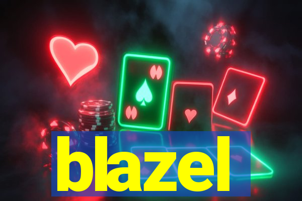 blazel