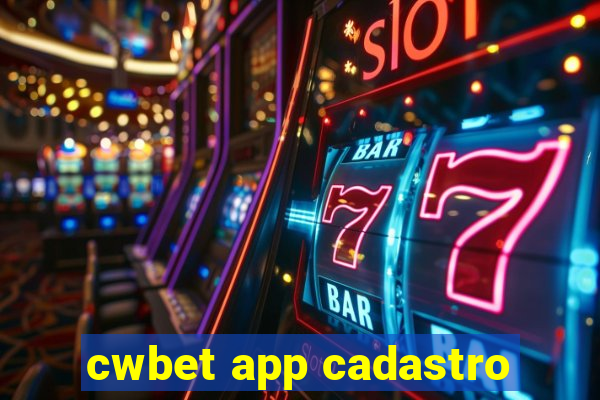 cwbet app cadastro