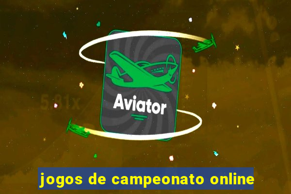 jogos de campeonato online