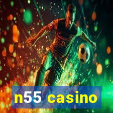 n55 casino