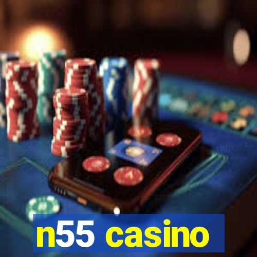 n55 casino