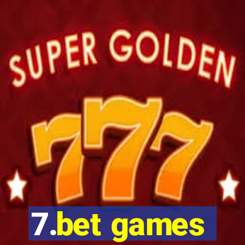 7.bet games