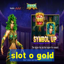 slot o gold